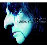 Alice Cooper - Along Came A Spider