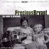 Precious Bryant - My Name Is Precious
