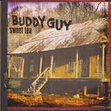 Buddy Guy - Sweet Tea