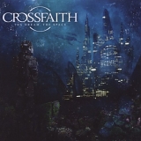 Crossfaith - The Dream, The Space