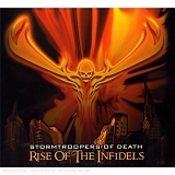 S.O.D., Stormtroopers Of Death - Rise Of The Infidels
