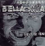 Belladonna - Spells Of Fear