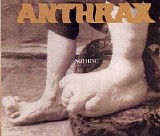 Anthrax - Nothing (European Part II)