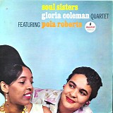 Gloria Coleman, Pola Roberts & Grant Green - Soul Sisters