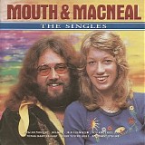 Mouth & MacNeal - The Greatest Hits (The Singles)