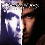 Richard Marx - Rush Street