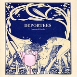 Deportees - Damaged Goods