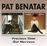 Pat Benatar - Precious Time - Get Nervous