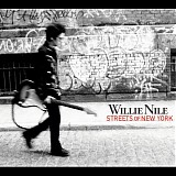 Willie Nile - Streets Of New York