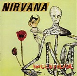 Nirvana - Incesticide