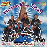Super K - Platicando Con Dios