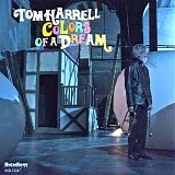 Tom Harrell - Colors Of A Dream