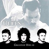 Queen - Greatest Hits III (2000 Remaster)