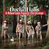 The Robertsons - Duck the Halls: a Robertson Family Christmas