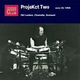 PROJEkCT TWO (R.Fripp, A.Belew, T.Gunn) - DGMLive: 1998-06-03, Old Lantern, Charlotte, VT, USA