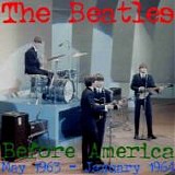 The BEATLES - b: 1963/05 - 1964/01: Before America