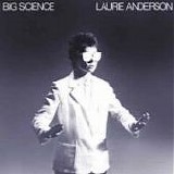 Laurie ANDERSON - 1982: Big Science