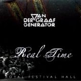 VAN DER GRAAF GENERATOR - 2007: Real Time