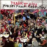 Frank ZAPPA - 1981: Tinseltown Rebellion