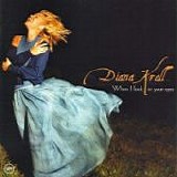 Diana KRALL - 1999: When I Look In Your Eyes