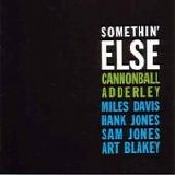 Cannonball ADDERLEY - 1958: Somethin' Else