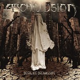 Archillusion - Desolate Dreamscape