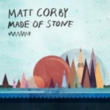 Matt Corby - Made Of Stone EP