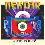 Nektar - ...Sounds Like This