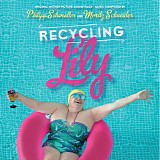 Philipp Schweidler & Moritz Schneider - Recycling Lily