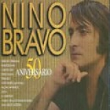 Nino Bravo - 50 Aniversario