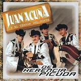 Juan AcuÃ±a Y El Terror Del Norte - De Herencia Picuda