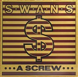 Swans - A Screw