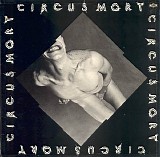 Circus Mort - Circus Mort