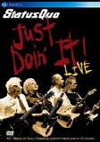 Status Quo - Just Doin' It Live