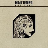 Mau Tempo - Bei Tempo