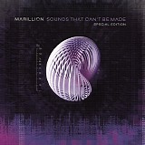 Marillion - Sounds That Can't Be Made (Special Edition)