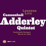 Cannonball Adderley Quintet - Legends Live-Liederhalle Stuttgart