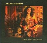 Anat Cohen - Notes From the Village