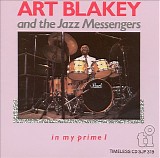Art Blakey And The Jazz Messengers - In My Prime