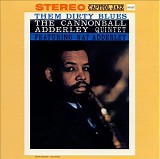The Cannonball Adderley Quintet - Them Dirty Blues