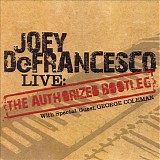 Joey DeFrancesco - Live: The Authorized Bootleg