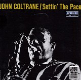 John Coltrane - Settin' The Pace