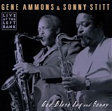 Gene Ammons & Sonny Stitt - God Bless Jug And Sonny