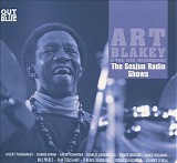 Art Blakey And The Jazz Messengers - The Sesjun Radio Shows