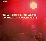 John Coltrane / Archie Shepp - New Thing At Newport
