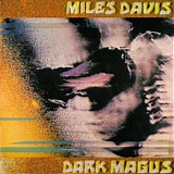 Miles Davis - Dark Magus