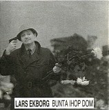 Lars Ekborg - Bunta ihop dom