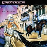 Rondò Veneziano - Magica Melodia