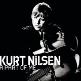 Kurt Nilsen - A Part Of Me