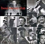 Dead Heroes Club - Dead Heroes Club